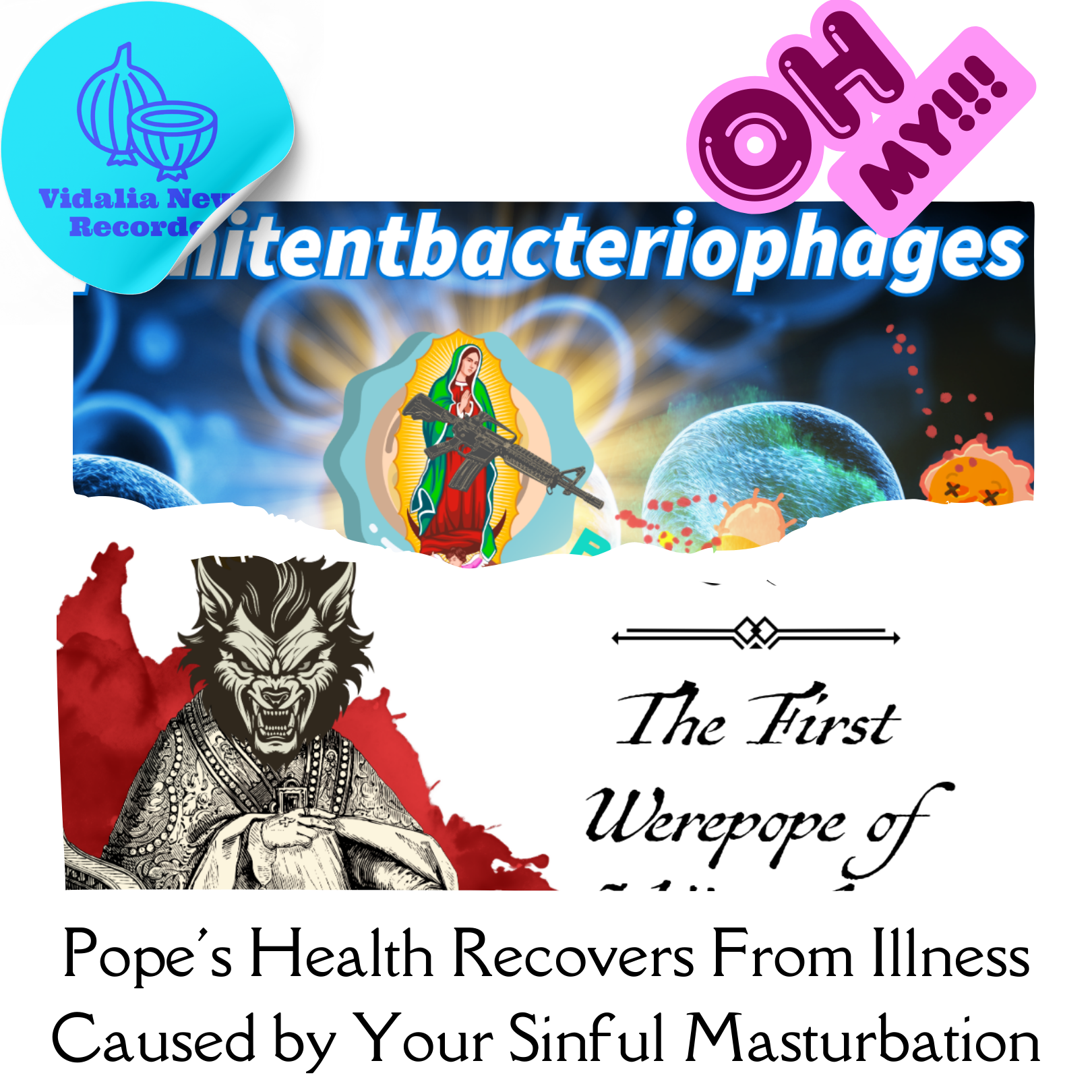 Pope’s Health Recovers From Illness Caused by Your Sinful Masturbation