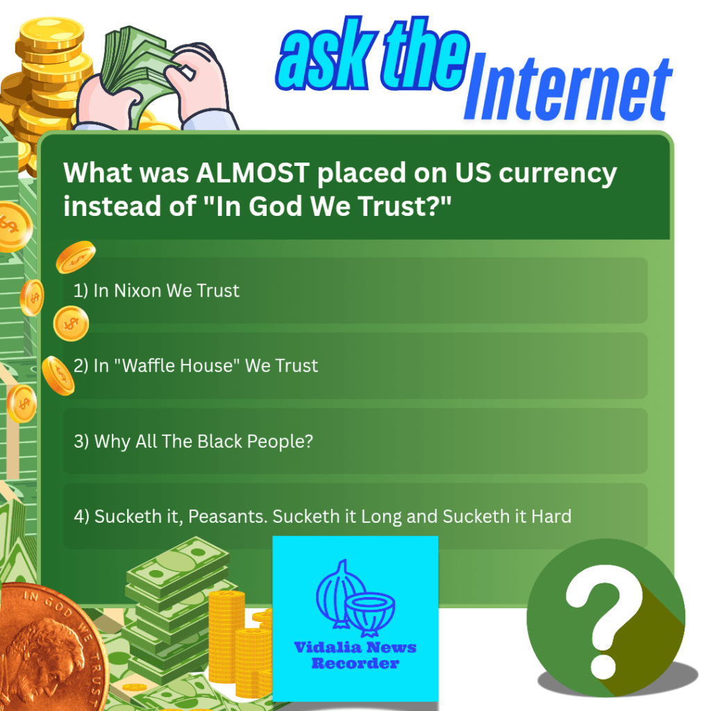 ATI: What Was Almost Placed on US Currency Instead of Famous&nbsp;Slogan?