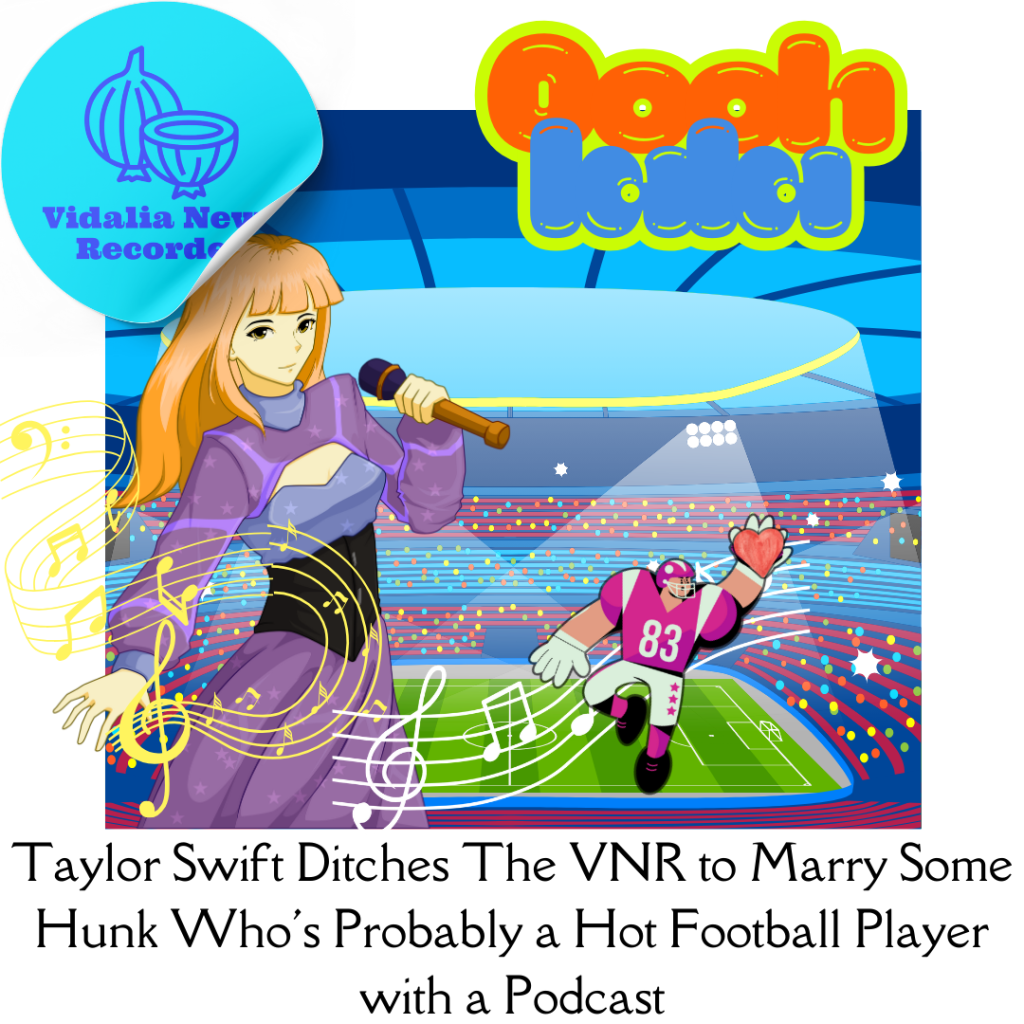 Taylor Swift Ditches The VNR to Marry Some Hunk Who’s Probably a Hot Football Player with a&nbsp;Podcast