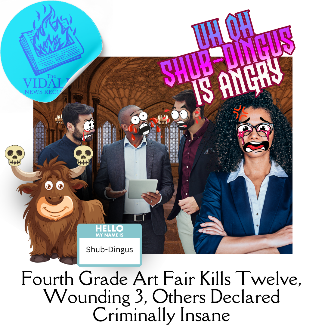 Fourth Grade Art Fair Kills Twelve, Wounding 3, Others Declared Criminally Insane