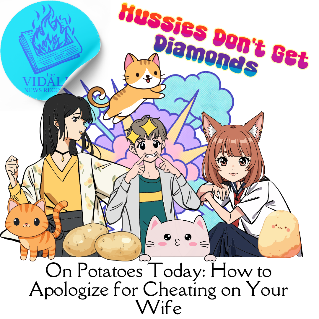 On “Potatoes Today”: How to Apologize for Cheating on Your Wife