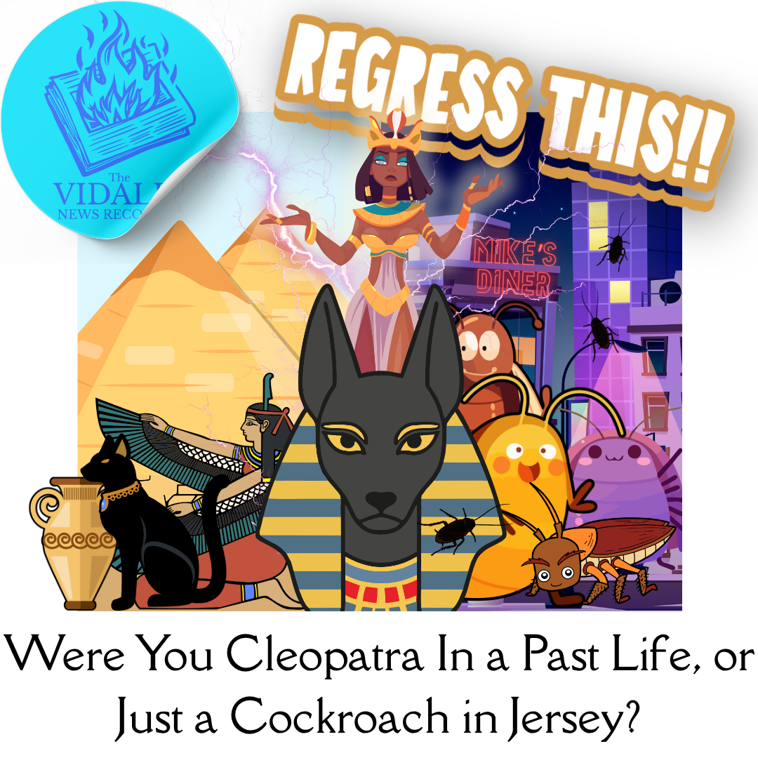 VNR QUIZ: Were You Cleopatra In a Past Life, or Just a Cockroach in Jersey?