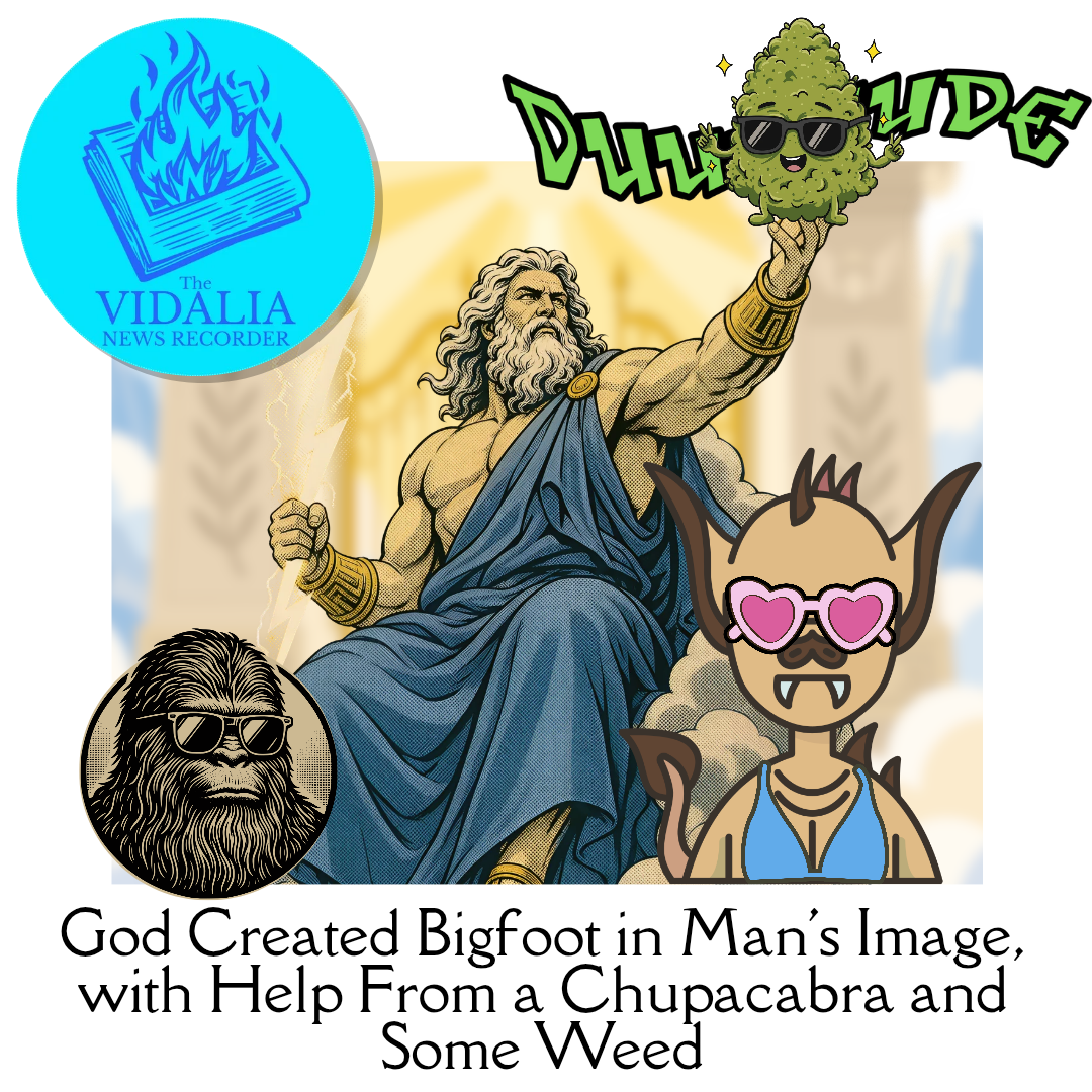 God Created Bigfoot in Man’s Image, with Help From a Chupacabra and Some Weed