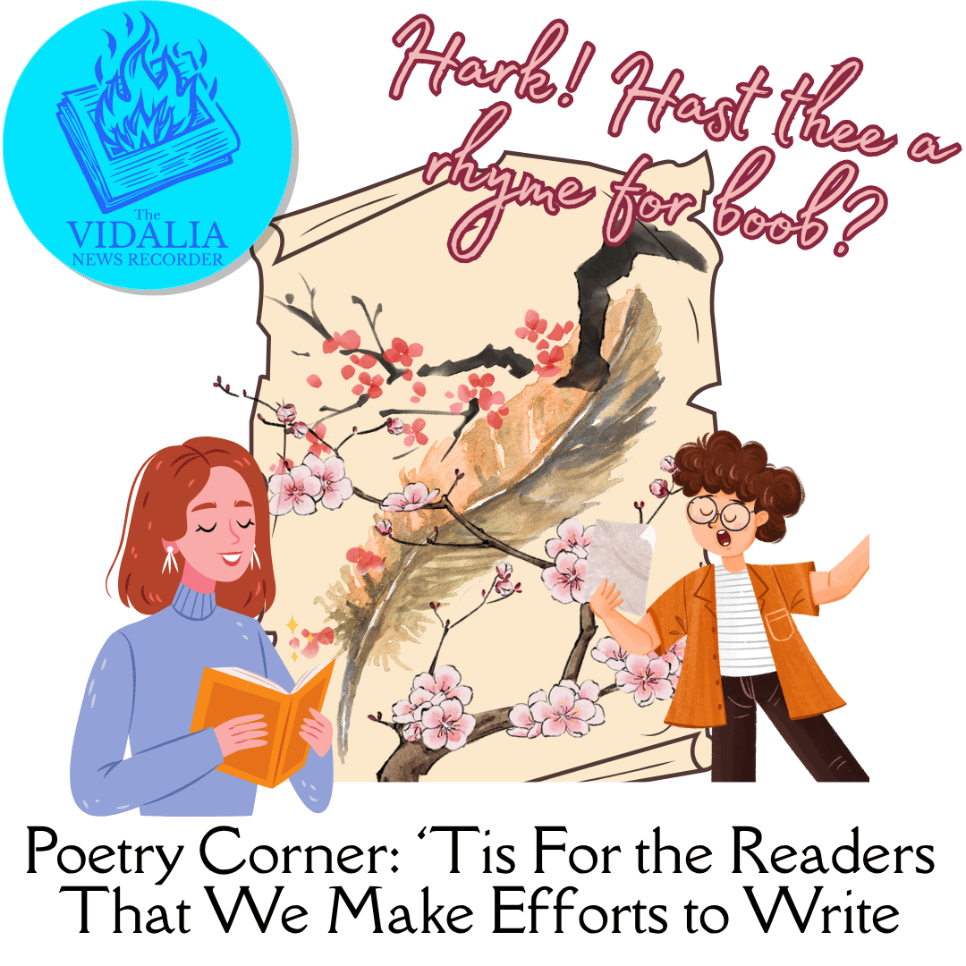 Poetry Corner: ‘Tis For the Readers That We Make Efforts to Write